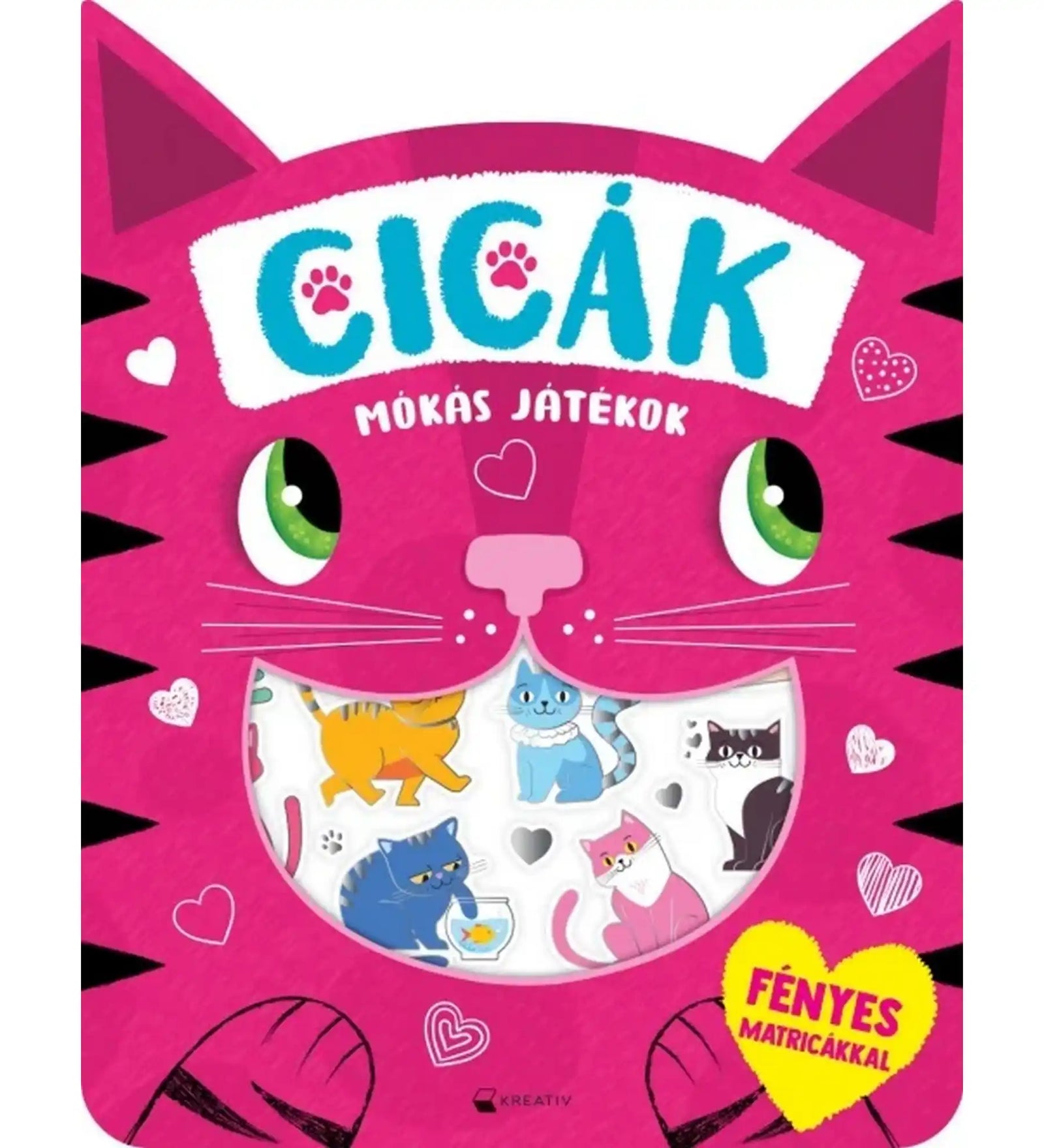 Cicák – Mókás játékok foglalkoztató borítója fényes cicás matricákkal.