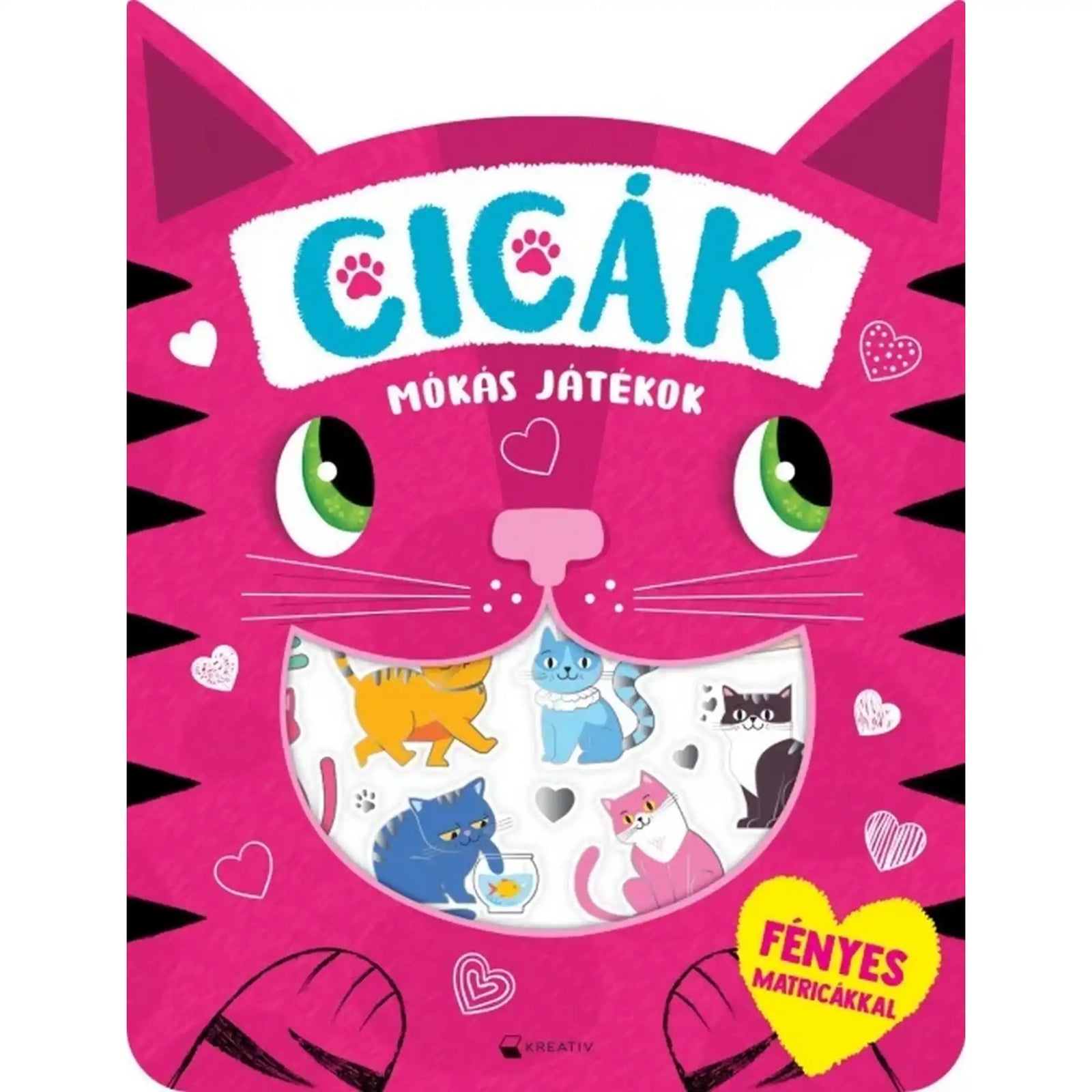 Cicák – Mókás játékok foglalkoztató borítója fényes cicás matricákkal.