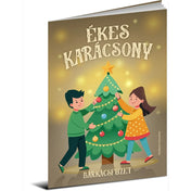 Ékes Karácsony barkácsfüzet borítója, amelyen egy kisfiú és egy kislány együtt díszít egy feldíszített karácsonyfát csillogó háttér előtt.