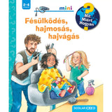 Fésülködés, hajmosás, hajvágás! Mit? Miért? Hogyan? Mini (70.) magyar nyelvű könyv