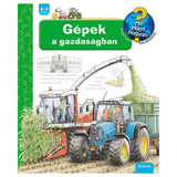 Gépek a gazdaságban Mit? Miért? Hogyan? (33.) magyar nyelvű könyv
