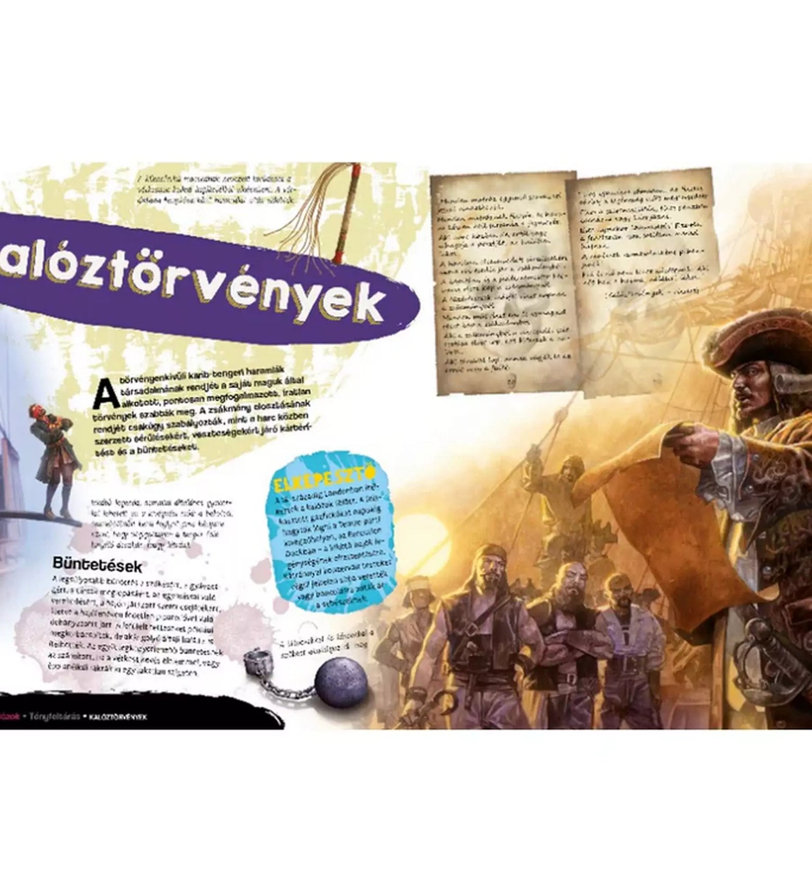 A "Kalózok" című könyv egyik oldalán egy kapitány tart egy tekercset, miközben mögötte kalózok állnak. A szöveg a kalóztörvényekről és büntetésekről szól.