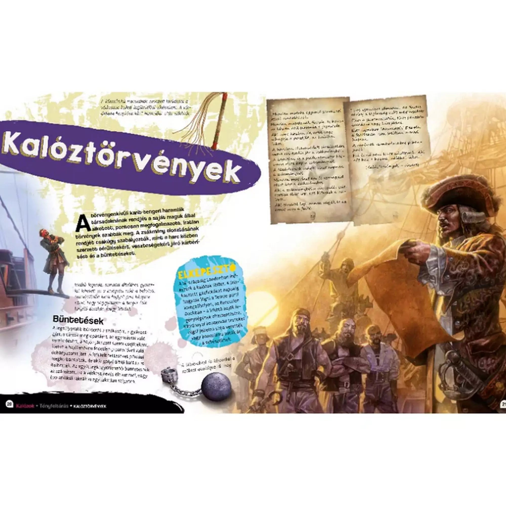 A "Kalózok" című könyv egyik oldalán egy kapitány tart egy tekercset, miközben mögötte kalózok állnak. A szöveg a kalóztörvényekről és büntetésekről szól.