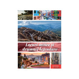 Locuri mitice și drumuri legendare, román nyelvű könyv