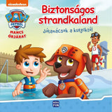 Mancs Őrjárat Biztonságos strandkaland, magyar nyelvű könyv