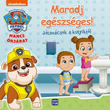 Mancs Őrjárat: Maradj egészséges! magyar nyelvű könyv
