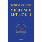 Miért nem lettem...? magyar nyelvű könyv