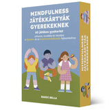 Mindfulness játékkártyák gyerekeknek magyar nyelvű társasjáték