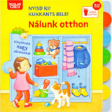 Nyisd ki! Kukkants bele! Nálunk otthon, magyar nyelvű könyv