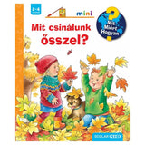 Mit csinálunk ősszel? Mit? Miért? Hogyan? Mini (64.) magyar nyelvű könyv