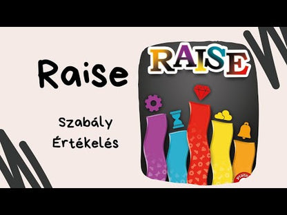 Raise