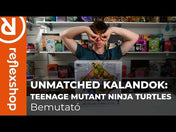 Unmatched Kalandok: Teenage Mutant Ninja Turtles magyar nyelvű társasjáték bemutatóvideója, amely a Tini Nindzsa Teknőcök kooperatív kalandját ismerteti. Leonardo, Raffaello, Donatello és Michelangelo egyedi képességeikkel és kártyáikkal harcolnak Zúzó és Krang ellen, miközben a játékosoknak össze kell hangolniuk lépéseiket és támadásaikat a közös győzelemért.