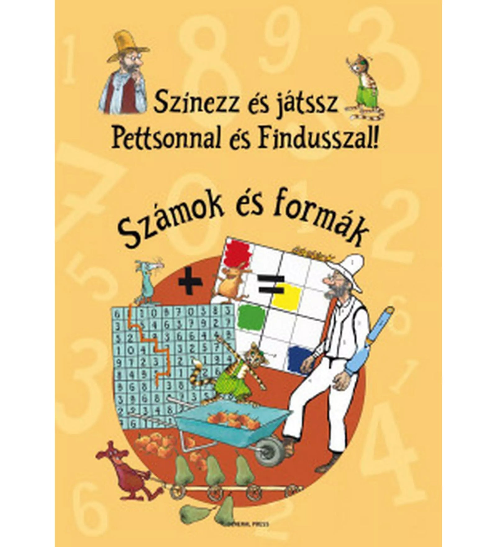 „Színezz és játssz Pettsonnal és Findusszal! Számok és formák” foglalkoztató füzet borítója – sárga háttéren játékos illusztrációk Pettsonnal, Findusszal és számokkal.