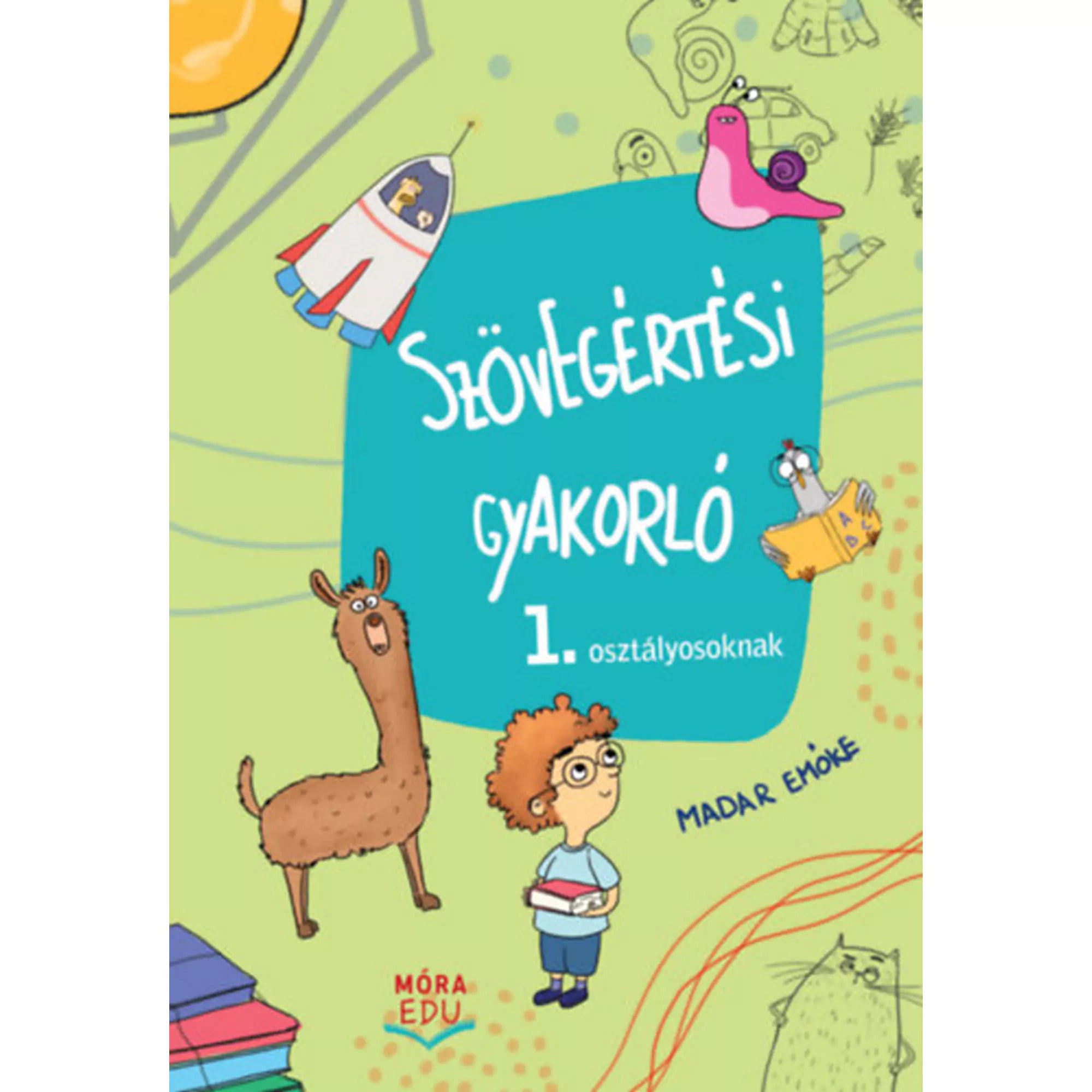„Szövegértési gyakorló 1. osztályosoknak” című foglalkoztató könyv borítója, amelyen egy szemüveges kisfiú, egy láma és színes rajzolt figurák láthatók.