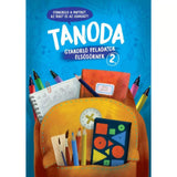 Tanoda! Gyakorlófeladatok elsősöknek 2. magyar nyelvű foglalkoztató