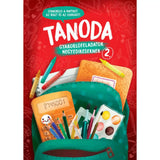 Tanoda! Gyakorlófeladatok negyedikeseknek 2. magyar nyelvű foglalkoztató