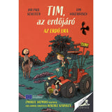 Tim, az erdőjáró: Az erdő ura, magyar nyelvű könyv