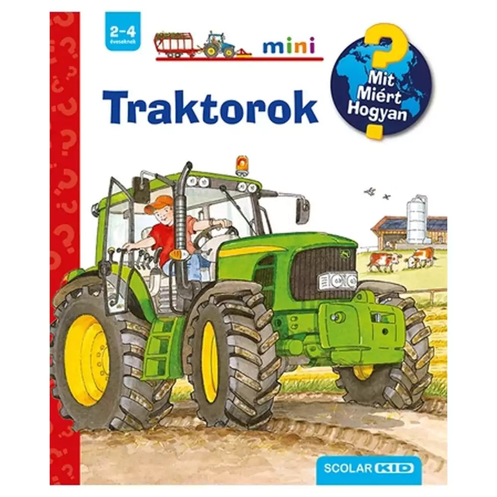 Traktorok – Mit? Miért? Hogyan? Mini (33.)