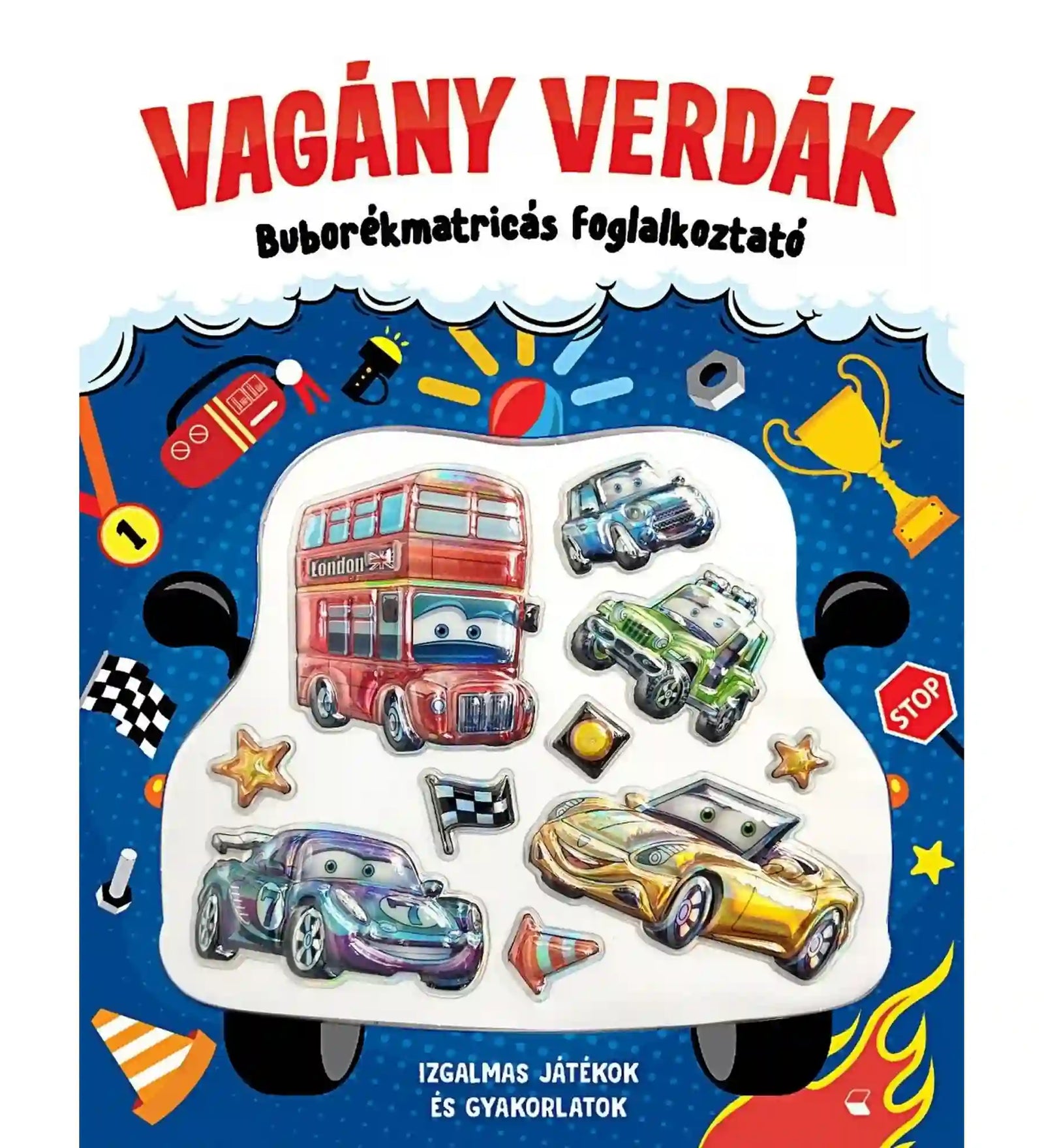 Vagány verdák buborékmatricás foglalkoztató borítója autós matricákkal és versenyautós grafikákkal.