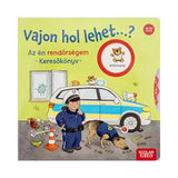 Vajon hol lehet…? Az én rendőrségem Keresőkönyv, magyar nyelvű könyv