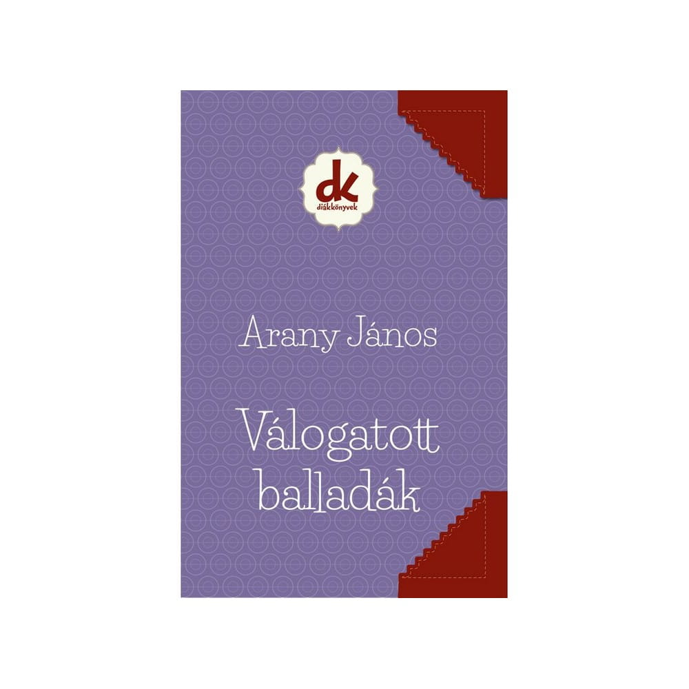 Arany János: Válogatott balladák