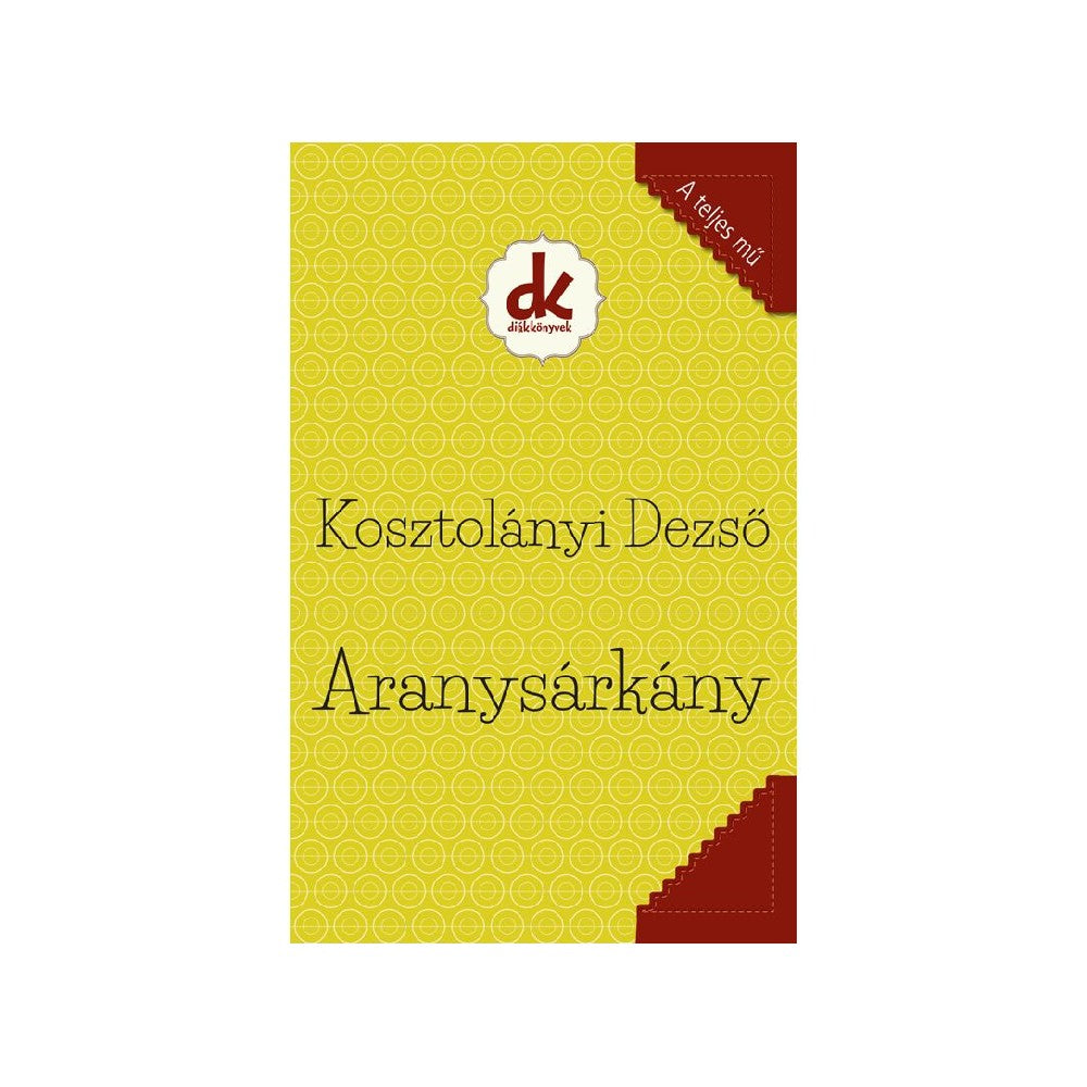 Kosztolányi Dezső: Aranysárkány