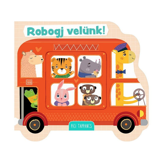 Robogj velünk