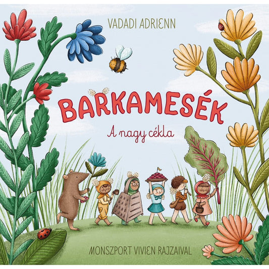 Barkamesék - A nagy cékla