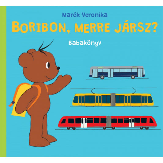 Boribon, merre jársz? - Babakönyv