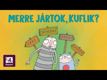 Merre jártok, kuflik?