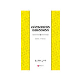 Móra Ferenc: Kincskereső kisködmön