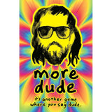 more dude, angol nyelvű társasjáték